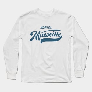 Marseille Noailles - Marseille Noailles Schriftzug - Noailles Logo Long Sleeve T-Shirt